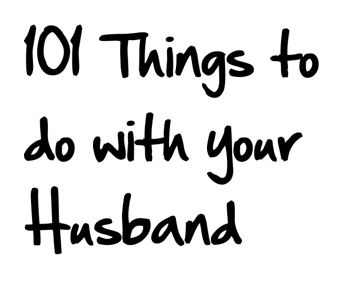 101 things to do with your husband instead of watching tv. Pin now, read later.