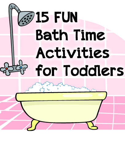 15 Fun Bath Time Activities