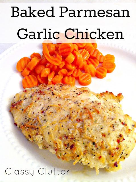 Baked Parmesan Garlic Chicken aka the most delicious chicken you will ever make