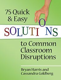 Four Outrageously Simple (But Effective!) Ways to Deal with Classroom Disruption