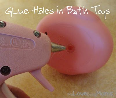 Glue up holes in bath toys so water can't get in there and mold… fabulous