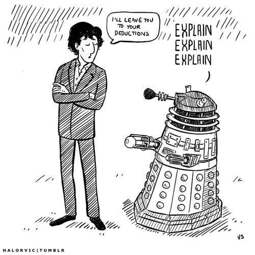 Sherlock and a Dalek. That is all.