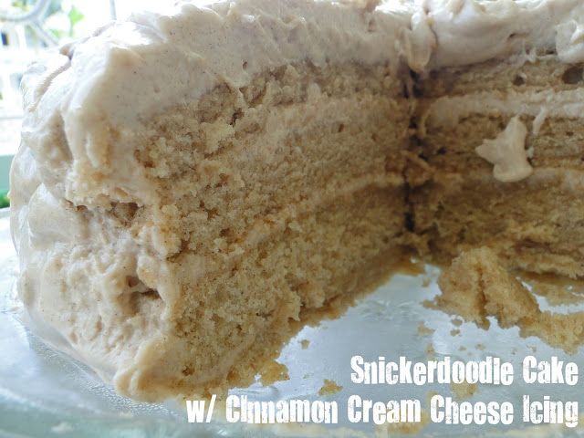 Snickerdoodle Cake w/ Cinnamon Cream Cheese Frosting