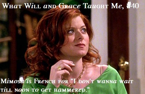 What Will and Grace Taught Me # 40