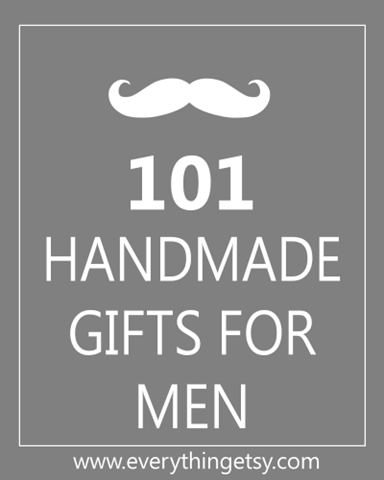 DIY Handmade Gifts for Men – Father's Day, birthdays, Christmas, anniversari