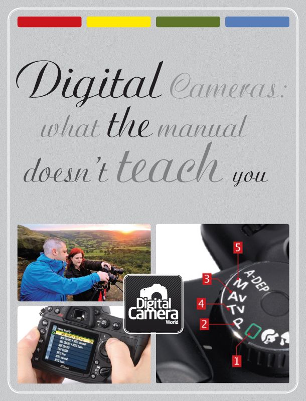 Digital cameras: what the manual doesn't teach you
