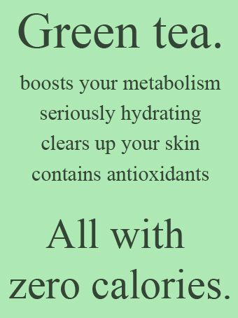 Drink Green Tea.