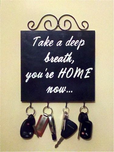 Take a Deep Breath Youre Home Now…Word Art Sign and Key Holder