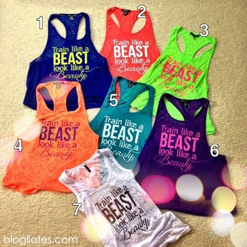 Train like a Beast, look like a Beauty.  The words only show up when you sweat s