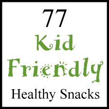 77 Healthy Snacks