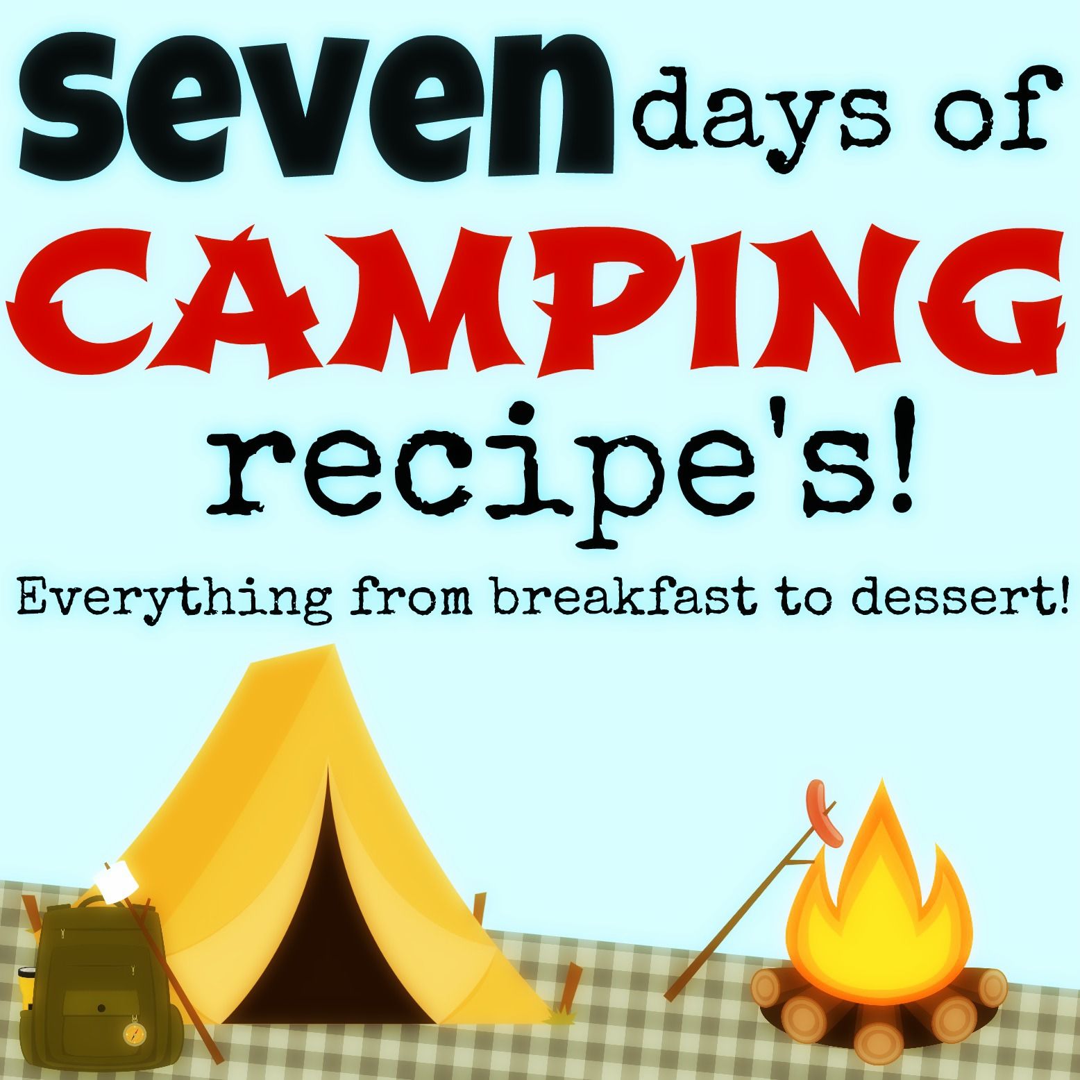 7 days of camping recipe's