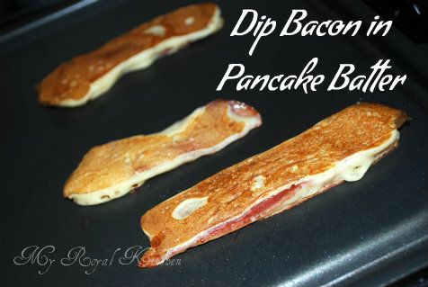 Bacon+dipped+in+Pancake+Battersooooo+good!