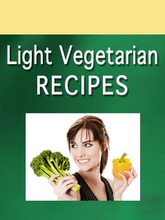 Light Vegetarian Recipes