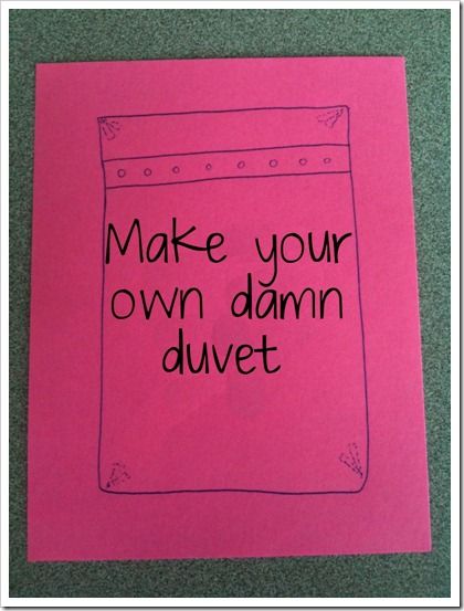 Make your own duvet . . .