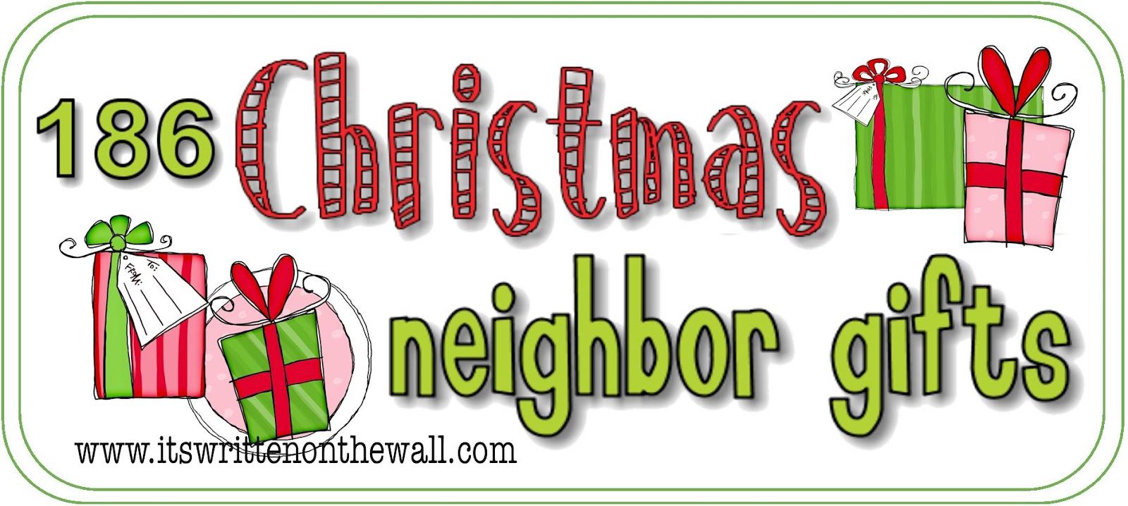 Neighbor/teacher Christmas Gift Ideas