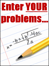 Type in your algebra problem and this software shows you how to get the answer.