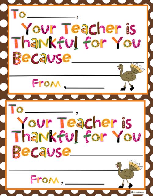 Your Teacher is Thankful for You Because...  Love this Idea!