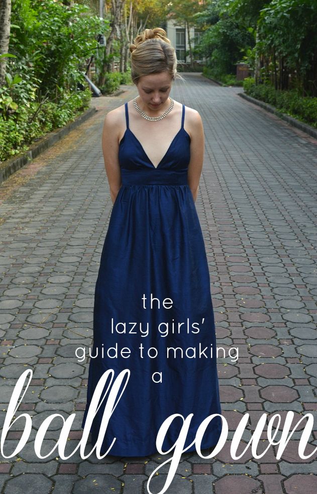 crafterhours: The Lazy Girls' Guide to Making a Ball Gown