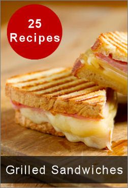 25 Grilled Sandwiches To Satisfy Your Taste Buds