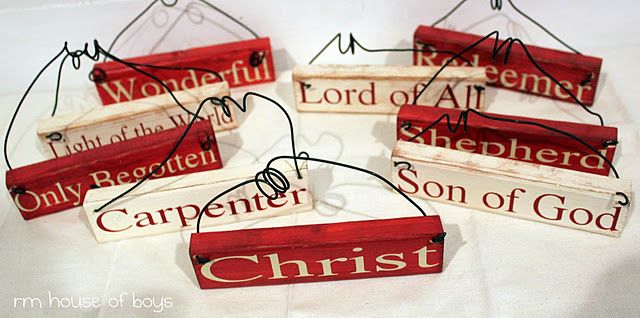 Names of Christ as ornaments. Love love love love love this idea!!!!