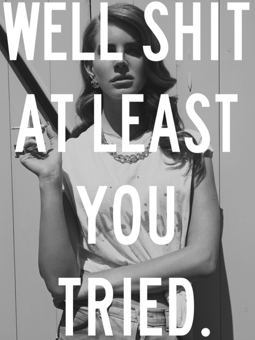 lana del ray ….