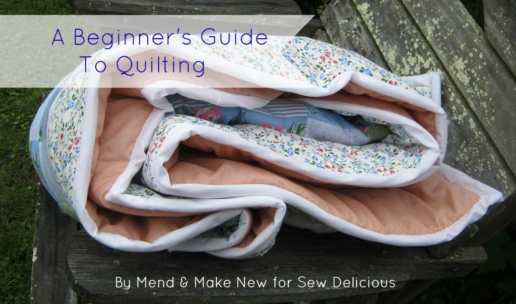 Sew Delicious: Quilting for Beginners