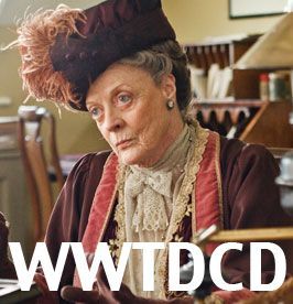 What Would the Dowager Countess Do, Downton Abbey