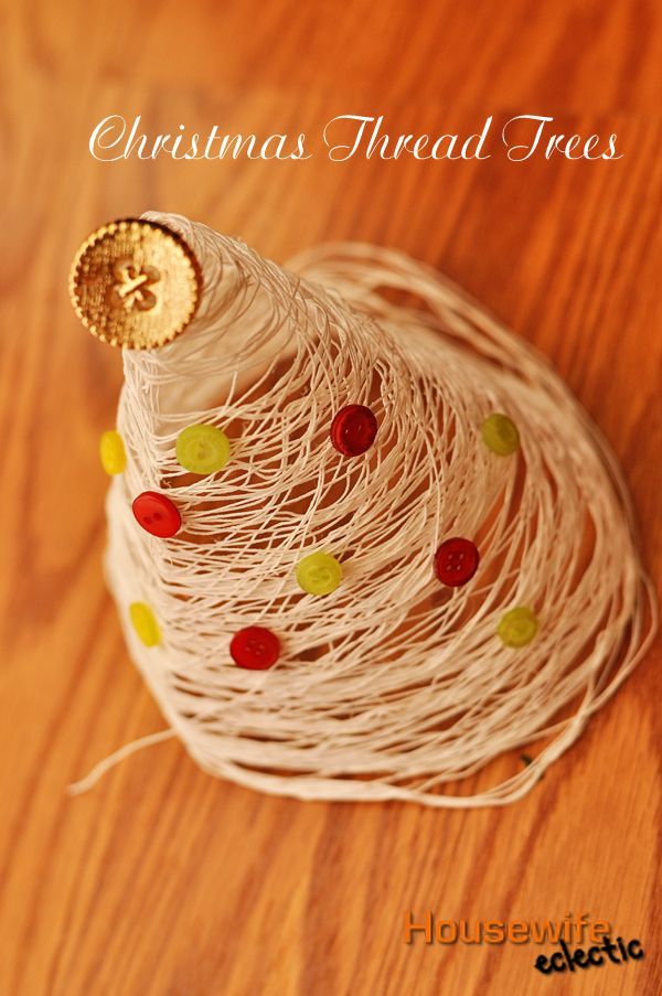 Housewife Eclectic: Christmas Thread Trees (Easy Christmas Craft)