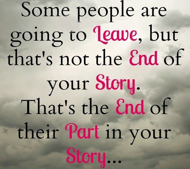 Some people are going to leave, but that is not the end of your story. That is t