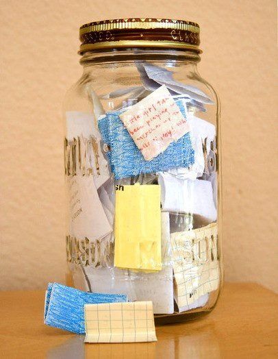 Start on January 1st with an empty jar. Throughout the year write the good thing