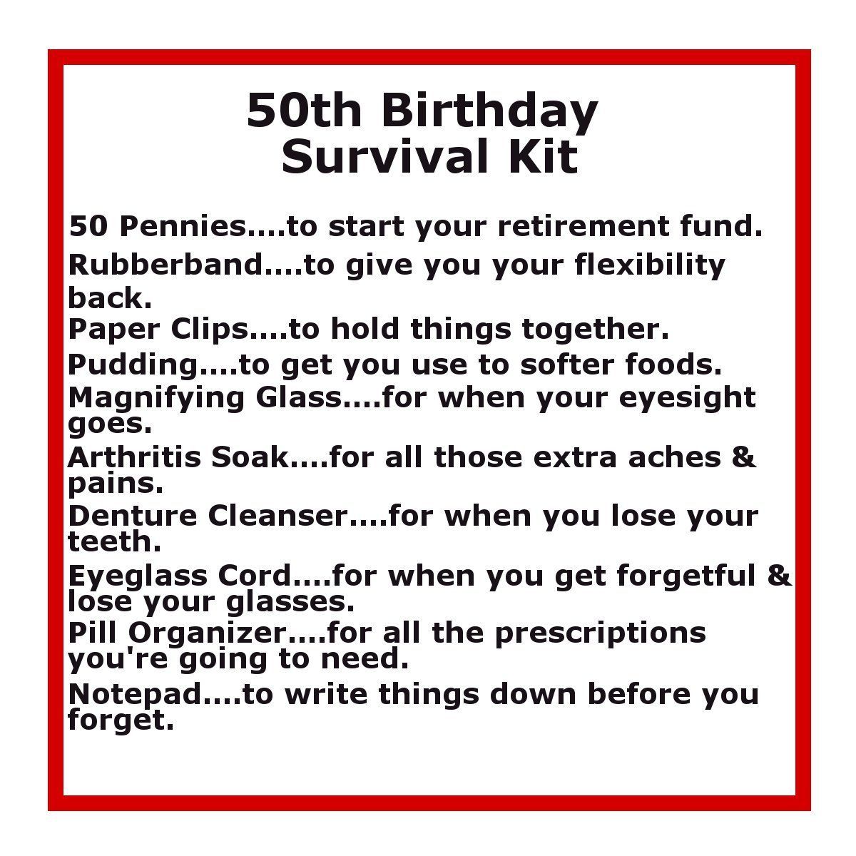 May need this 1 day :) Delightfully Noted: 50th Birthday Survival Kit  Going to