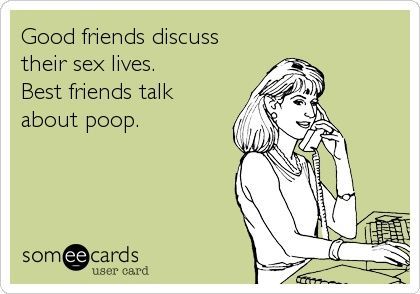 Funny Confession Ecard: Good friends discuss their sex lives. Best friends talk