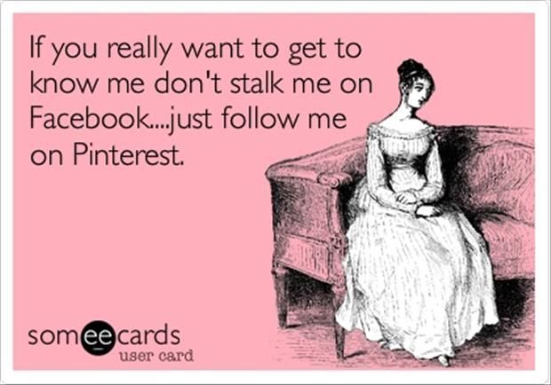 Funny quotes about Pinterest #Someecards