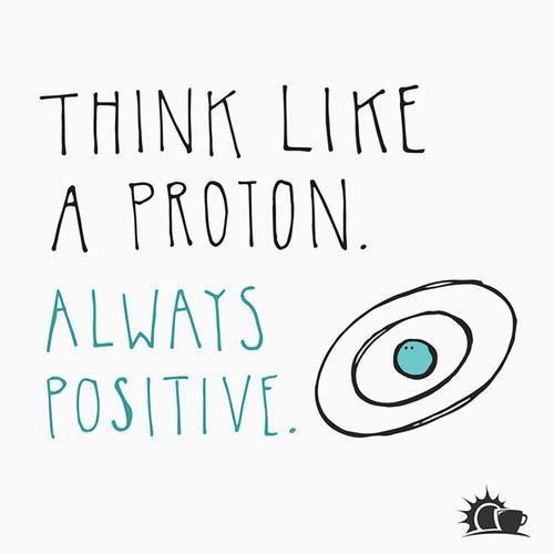 Surrounded by negativity at all times, it never brings it down.