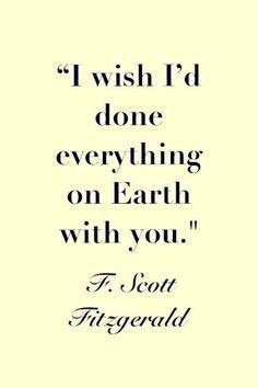 8. | 12 quotes that make you wish F. Scott Fitzgerald would write you a love let