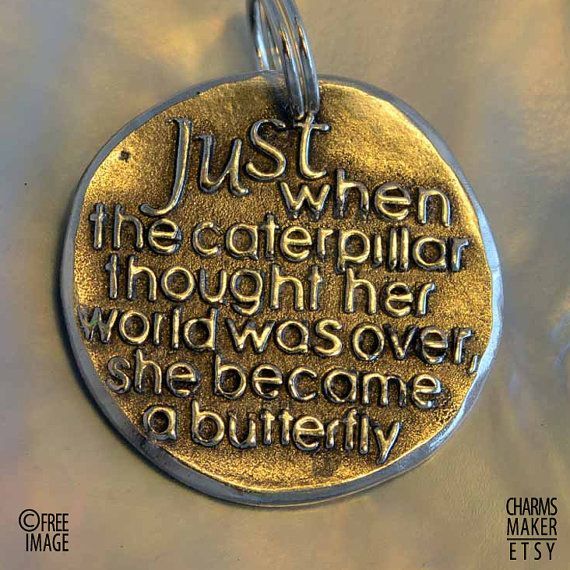 Caterpillar (002) Inspirational Custom Quotes on Solid Pure Silver Pendant, Pers