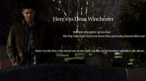 Heres to Dean Winchester