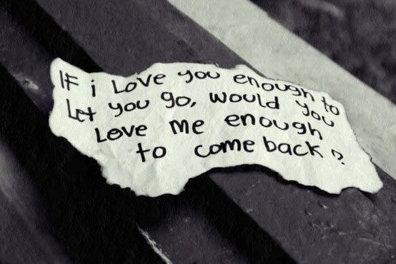 If I love you enough to let you go… – Funny quote about love: If I love you en