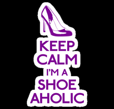 Keep calm Im a shoe-aholic III by GraceMostrens