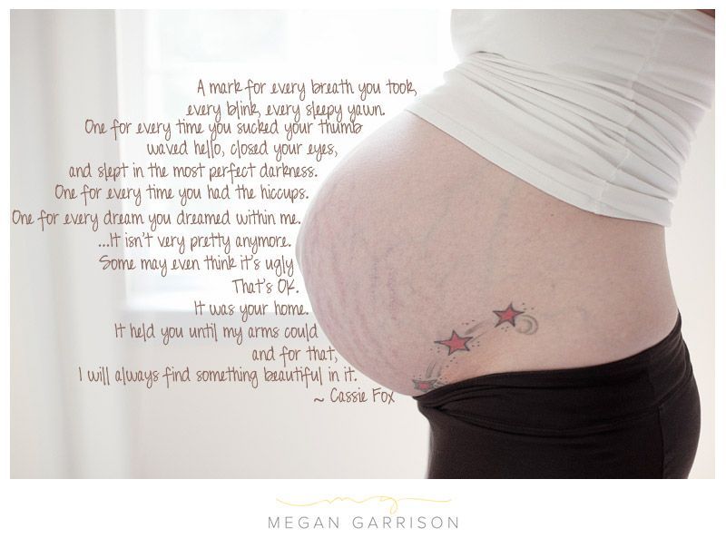 This made me cry, and be so thankful for my babies that stretched my tummy!