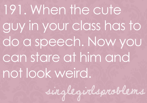 This would be true, if only there were cute guys in my class -.-