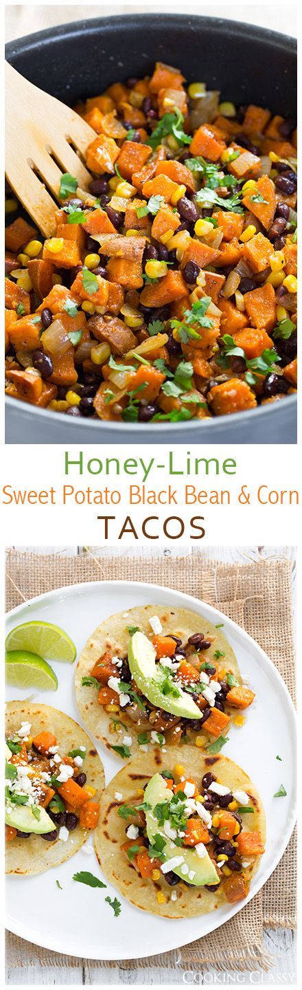 Honey Lime Sweet Potato Black Bean and Corn Tacos – theyre so healthy and SO del