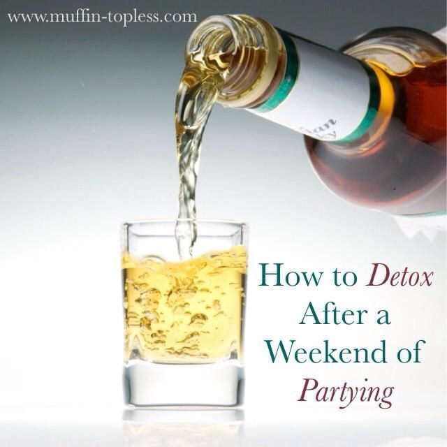 Detox after partying.
