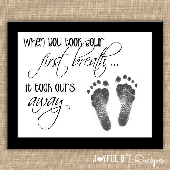 When You Took Your First Breath It Took Ours Away Footprint PRINTABLE Wall Art. Nursery Decor. Baby Shower New Mom Gift.  8×10 DIGITAL