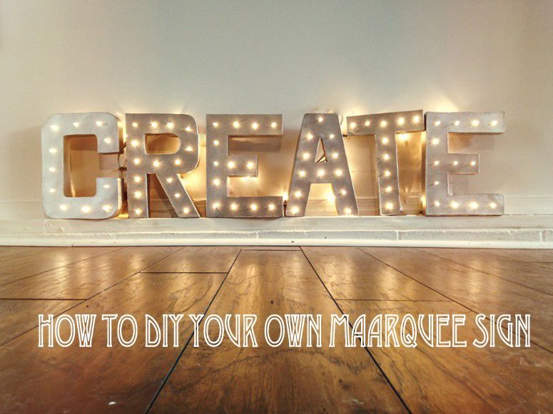 DIY \ Make Your Own Marquee