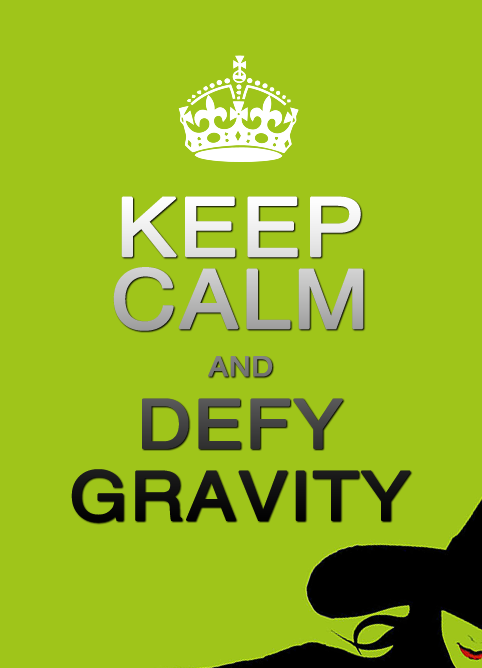 Defy Gravity (thanks @Ashle