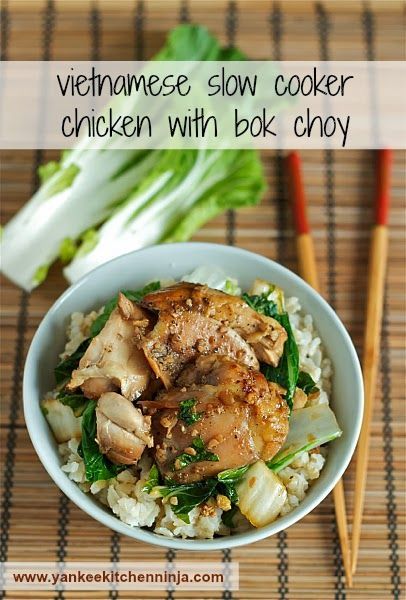 Vietnamese slow cooker chicken with bok choy — from the Yankee Kitchen Ninja