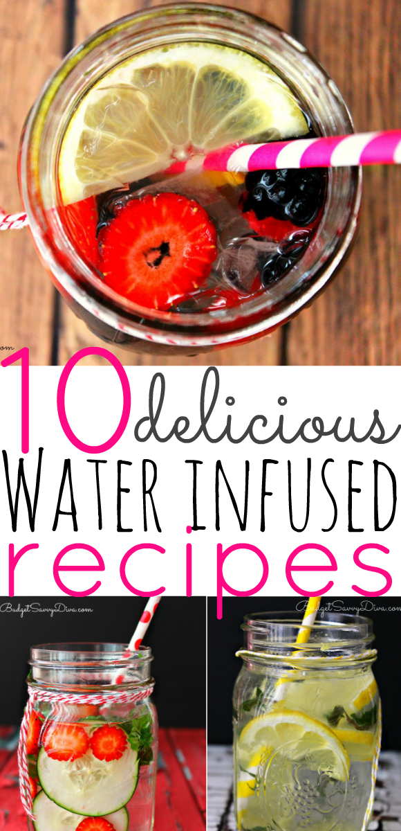 BEST Infused Water Recipes EVER!! Stress Reliever, Belly Fat Flusher, and MORE! 10 Delicious Water Infused Recipes