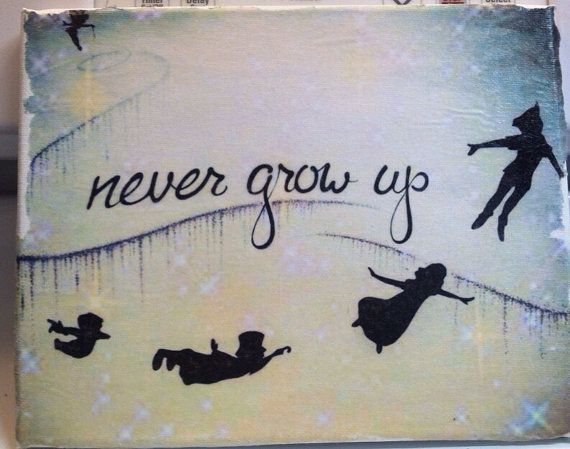 10x 8 Never Grow Up Canvas by MMGraphics619 on Etsy, $18.50