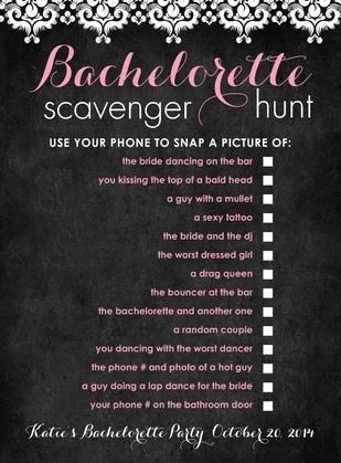 Bachelorette Party?  Looks like a fun way to spice up the party with a Scavenger Hunt!